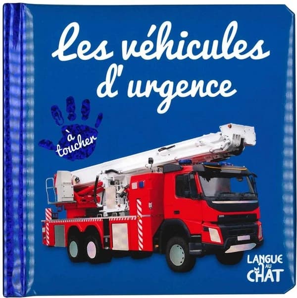Les véhicules d'urgence : à toucher