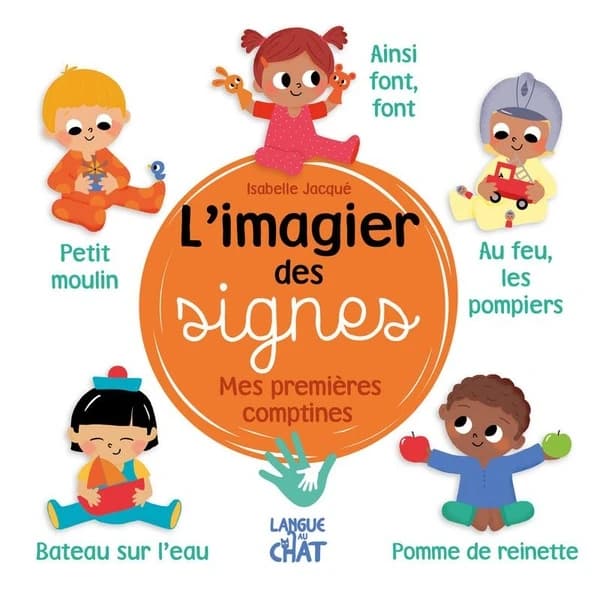L'imagier des signes : mes premières comptines