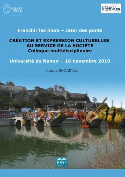 Franchir les murs, jeter des ponts ; création et expression culturelles au service de la société