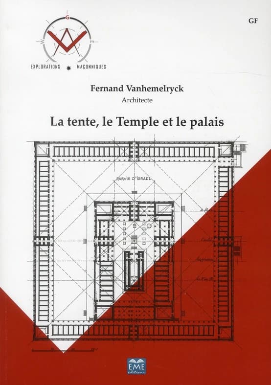 La tente, le Temple et le palais : essai de reconstitution des monuments construits à Jérusalem par les phéniciens pour le compte des rois David et Salomon, Xe. s. avant notre ère