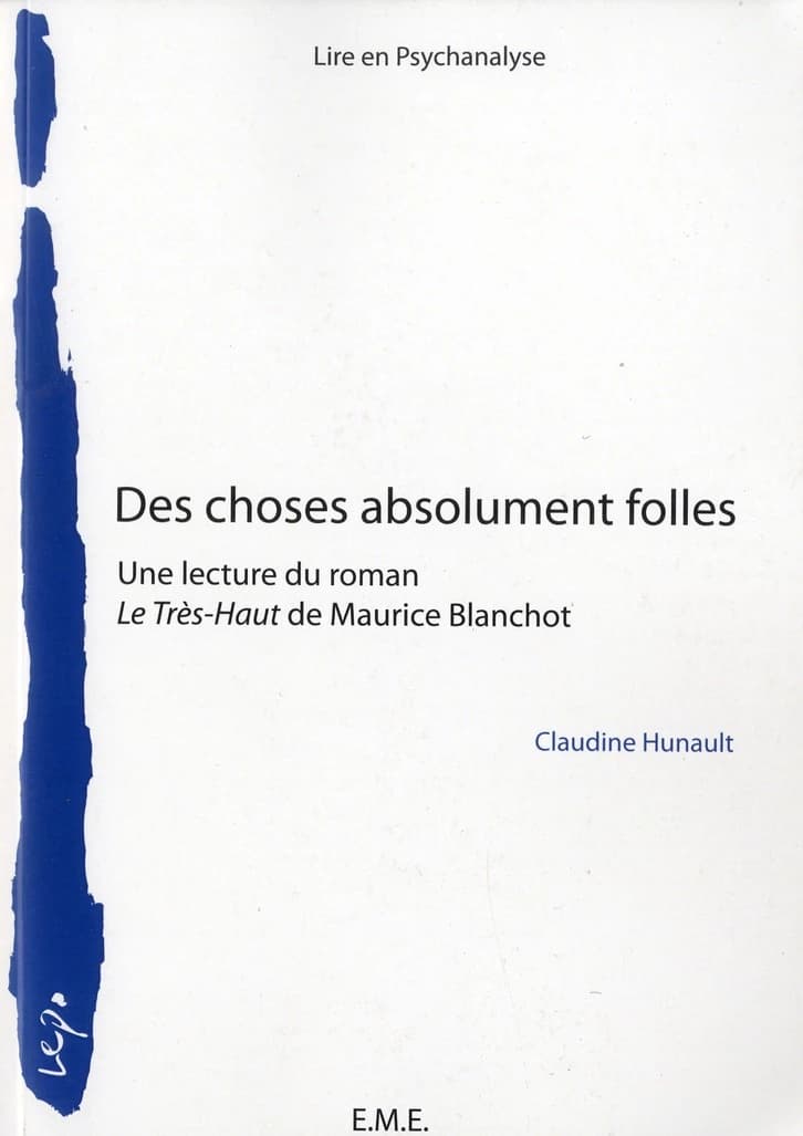 Des choses absolument folles : une lecture du roman Les très-haut de Maurice Blanchot