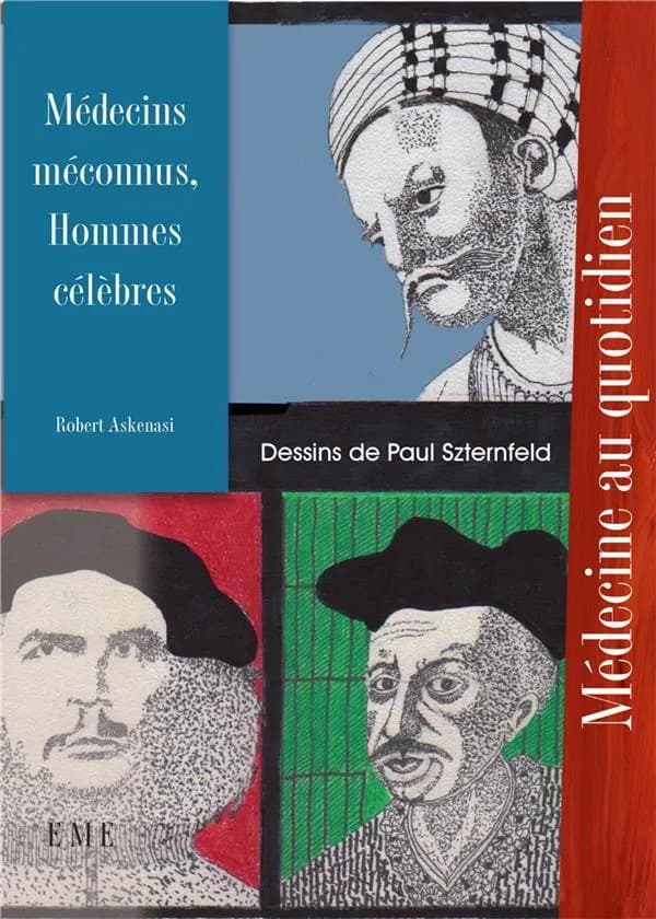 Médecins méconnus, hommes célèbres