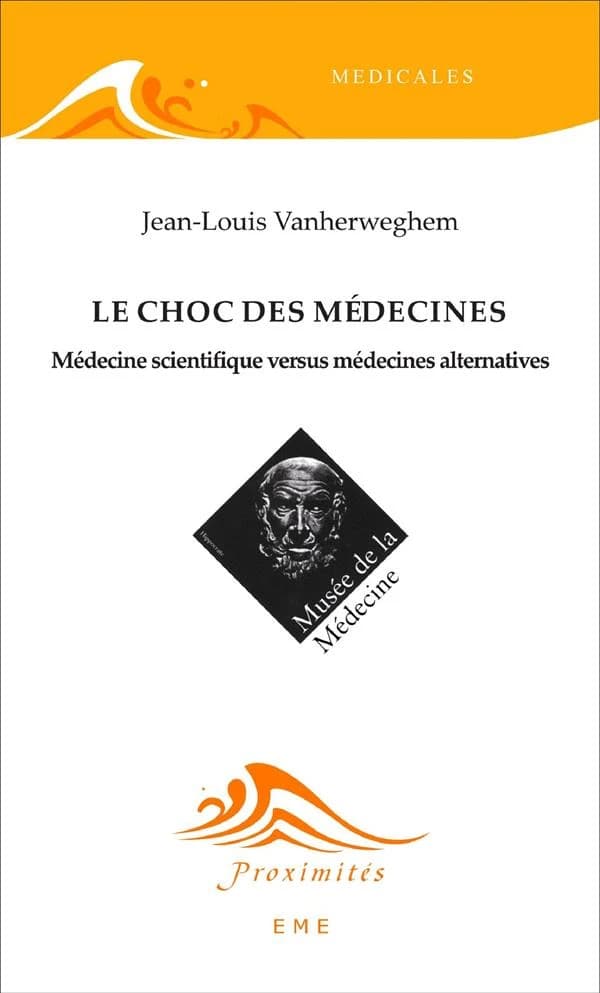 Le choc des médecines : médecines scientifiques versus médecines alternatives