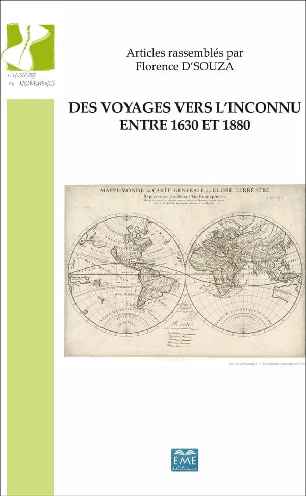 Des voyages vers l'inconnu entre 1630 et 1880