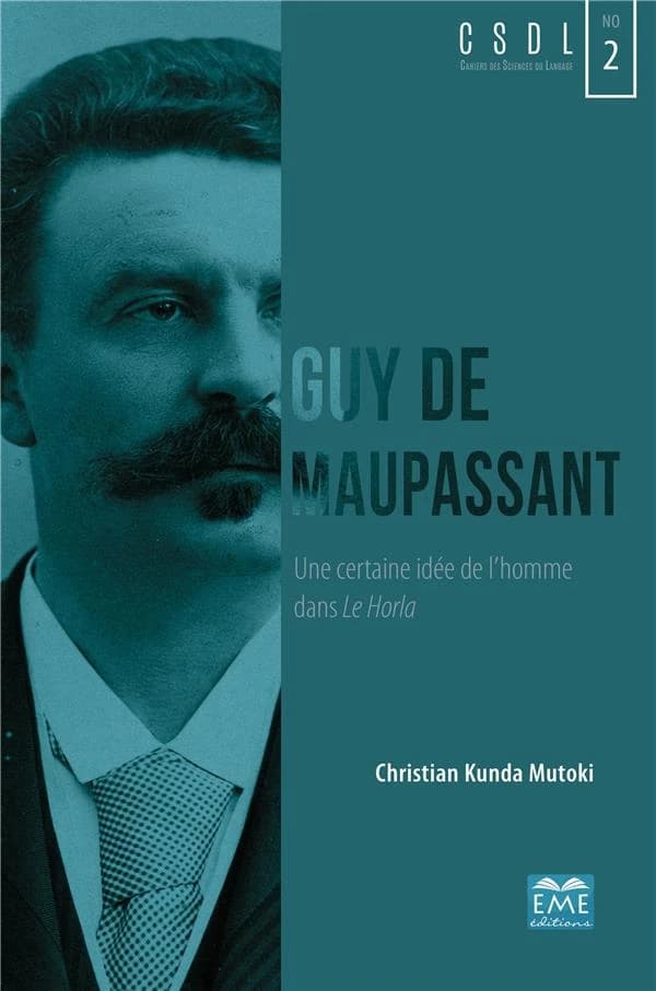 Guy de Maupassant : une certaine idée de l'homme dans "Le Horla"