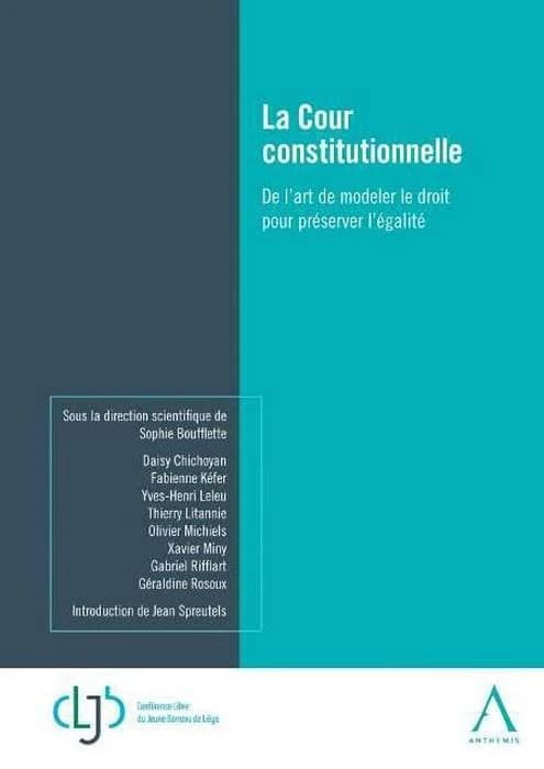 La Cour constitutionnelle ; de l'art de modeler le droit pour préserver l'égalité
