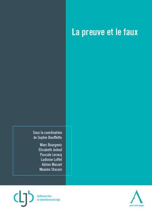 La preuve et le faux