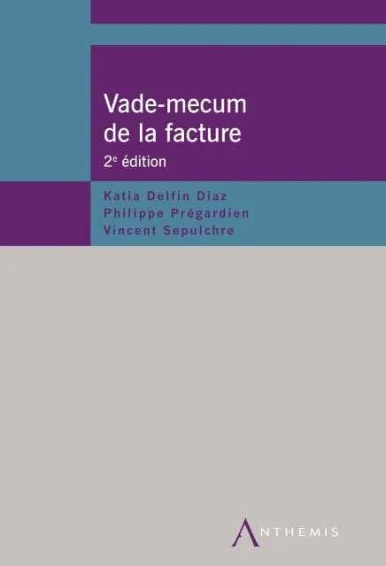 Vade-mecum de la facture (2e édition)