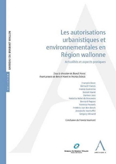 Les autorisations urbanistiques et environnementales en région wallonne