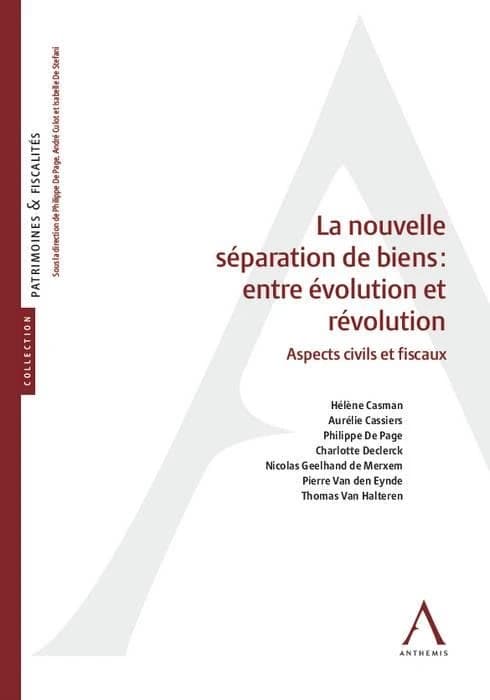 La nouvelle séparation de biens : entre évolution et révolution, aspects civils et fiscaux