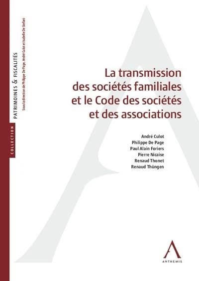 Transmission des sociétés familiales et le code des sociétés et des associations