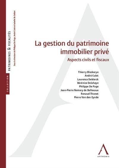 La gestion du patrimoine immobilier privé : aspects civils et fiscaux