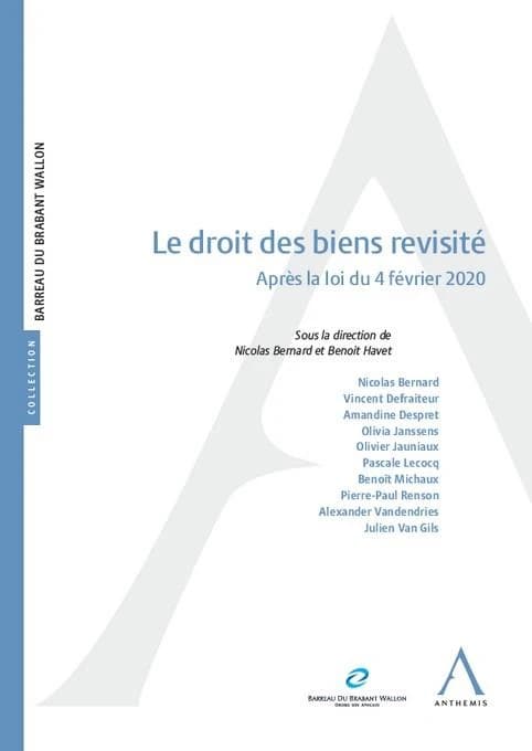 Le droit des biens revisité : après la loi du 4 février 2020