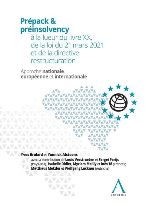 Prépack & pre-insolvency : à la lueur du livre XX, de la loi du 21 mars 2021 et de la directive restructuration
