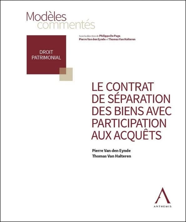 Le contrat de séparation des biens avec participation aux acquêts (1re édition)