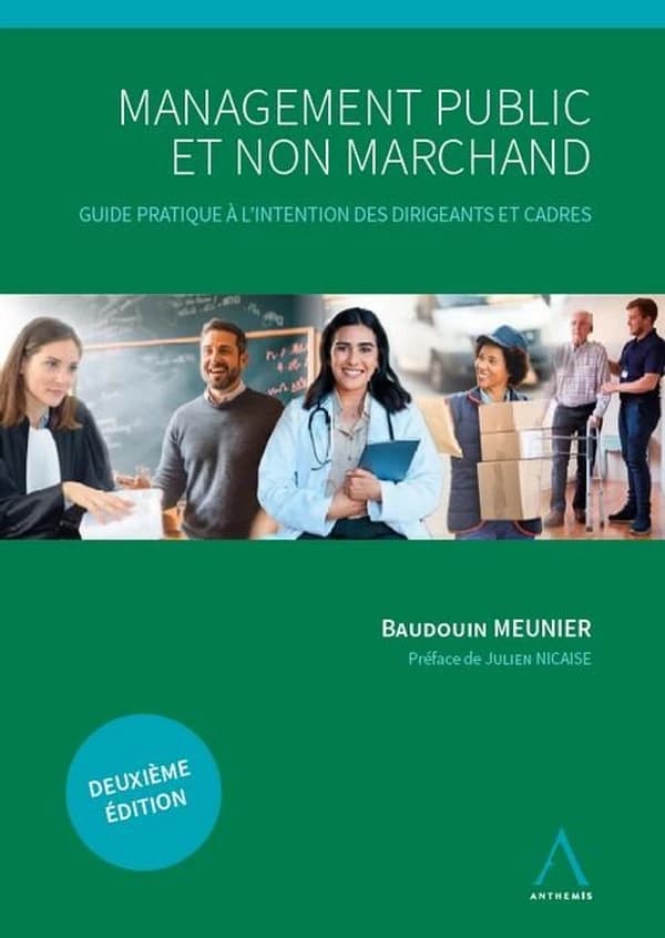 Management public et non marchand : Guide pratique à l'intention des dirigeants et cadres (2e édition)