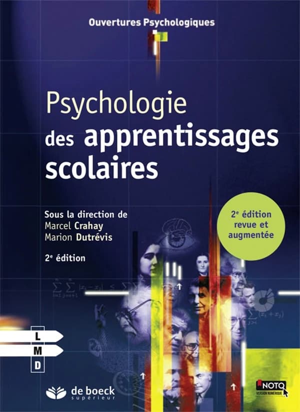 Psychologie des apprentissages scolaires (2e éd. revue et augmentée) sous la direction de Marcel Crahay, Marion Dutrévis