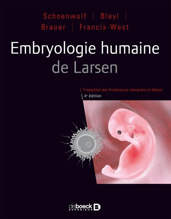 Embryologie humaine de Larsen (4e éd.)