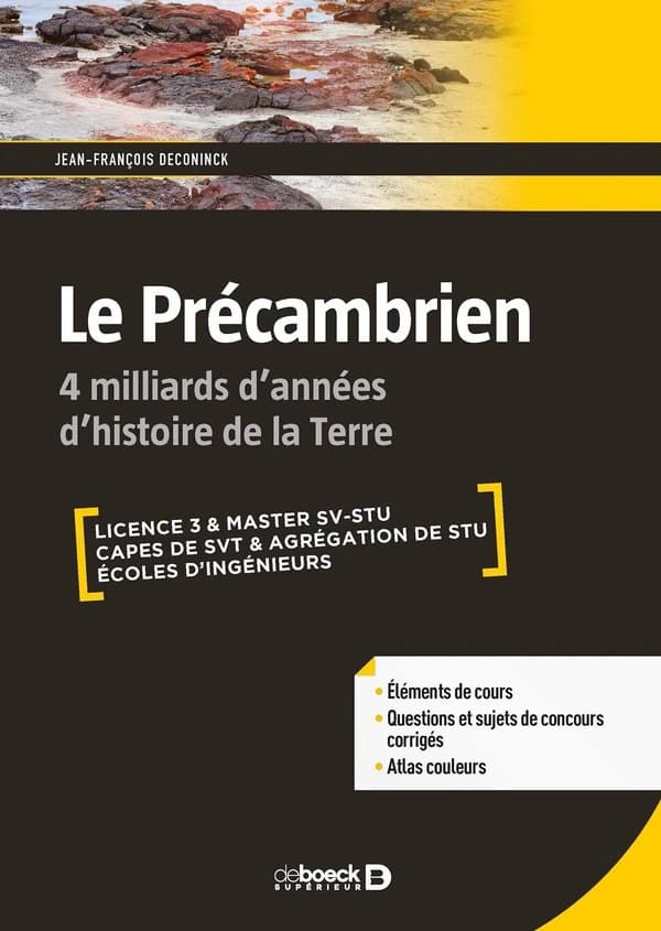 Le Précambrien : 4 milliards d'années d'histoire de la Terre