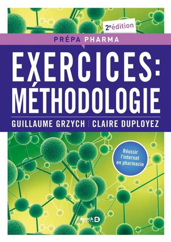 Exercices : méthodologie (2e éd.) Guillaume Grzych, Claire Duployez