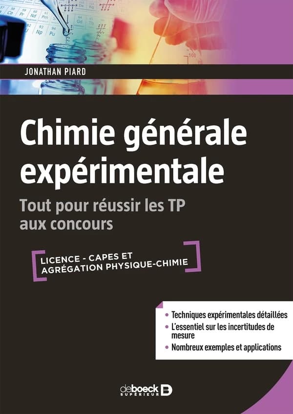 Chimie générale expérimentale : tout pour réussir les TP aux concours
