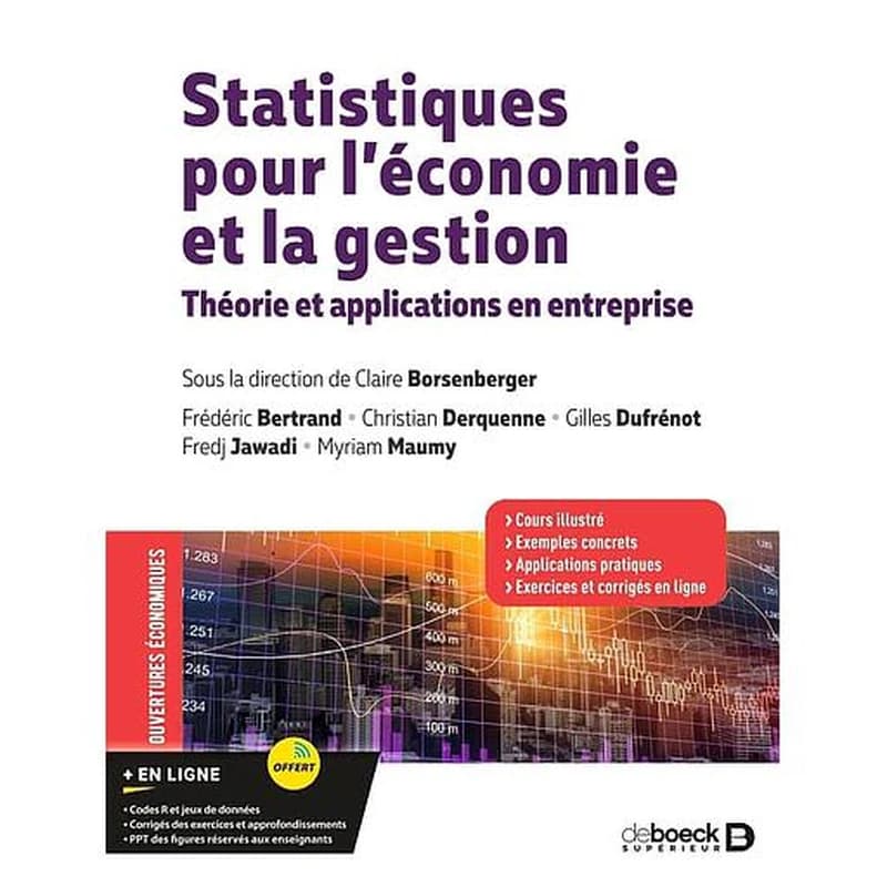 Statistiques pour l'économie et la gestion : théorie et applications en entreprise