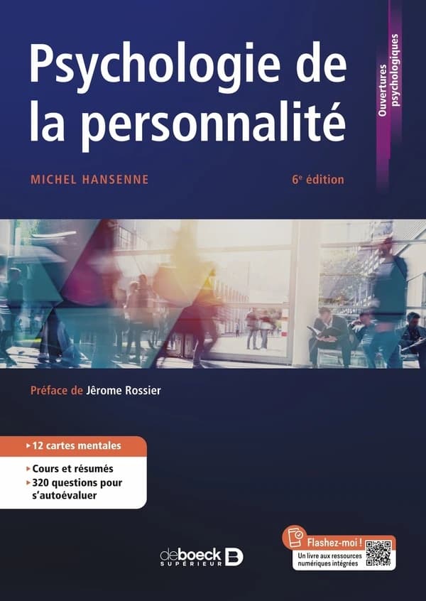 Psychologie de la personnalité (6e éd. [mise à jour]) Michel Hansenne ; préface de Jérôme Rossier