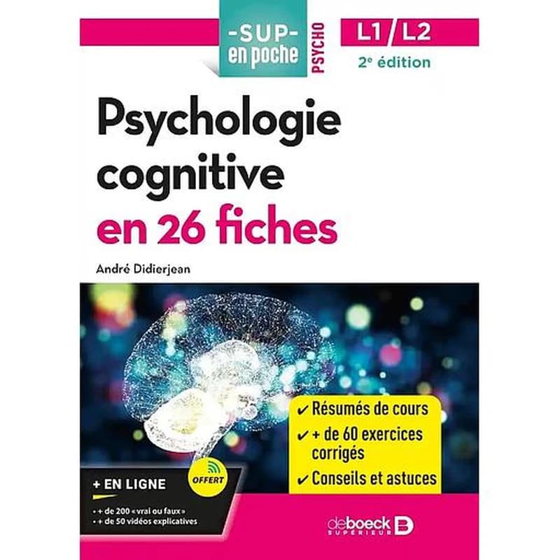 Psychologie cognitive en 26 fiches (2e éd.) André Didierjean