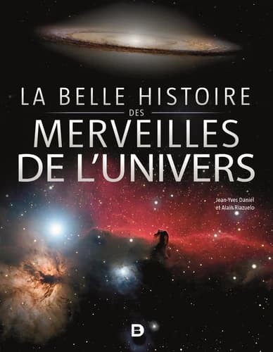 La belle histoire des merveilles de l'univers