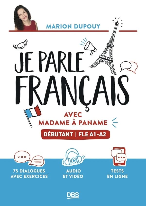 Je parle français avec Madame à Paname : débutant, FLE A1-A2
