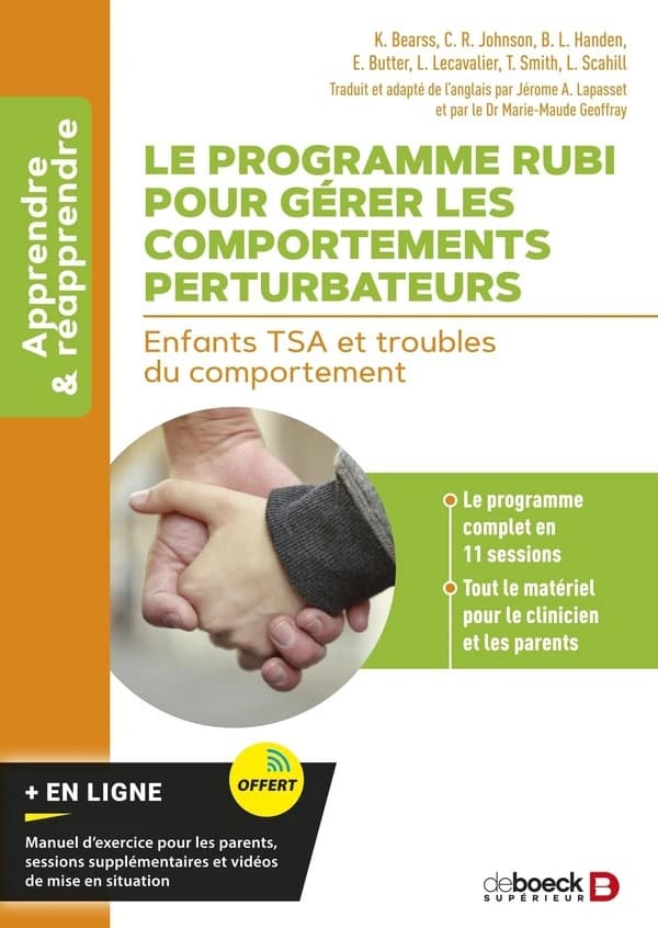 Le programme RUBI pour gérer les comportements perturbateurs : enfants TSA et troubles du comportement : manuel du clinicien