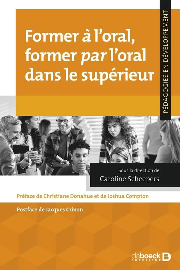 Former à l'oral, former par l'oral dans le supérieur