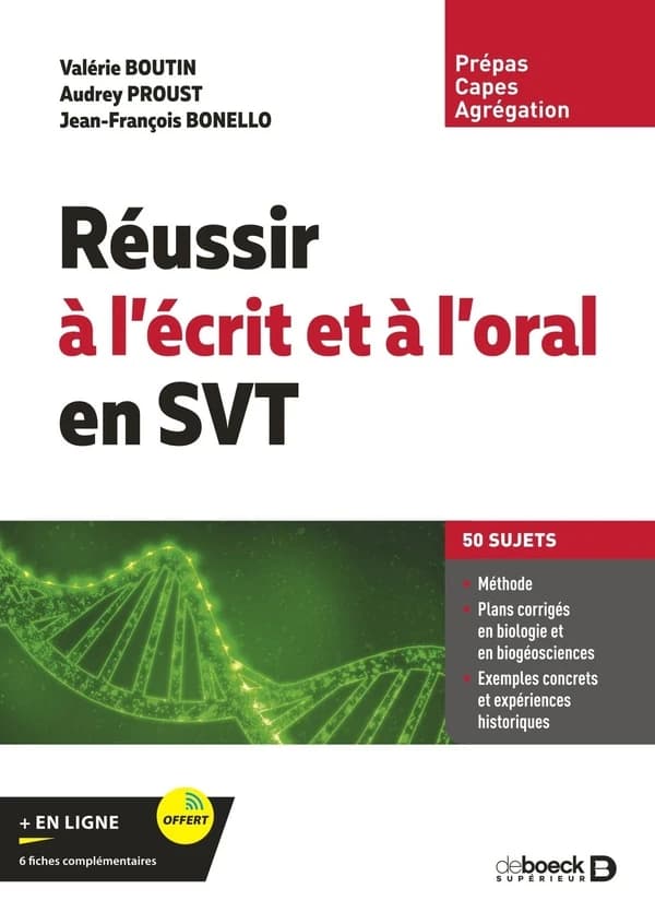 Réussir à l'écrit et à l'oral en SVT : prépas, capes, agrégation