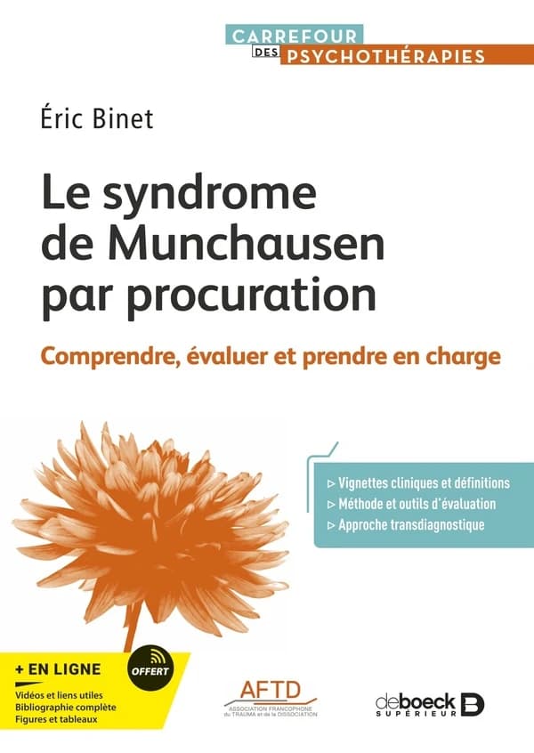 Le syndrome de Munchausen par procuration : comprendre, évaluer et prendre en charge