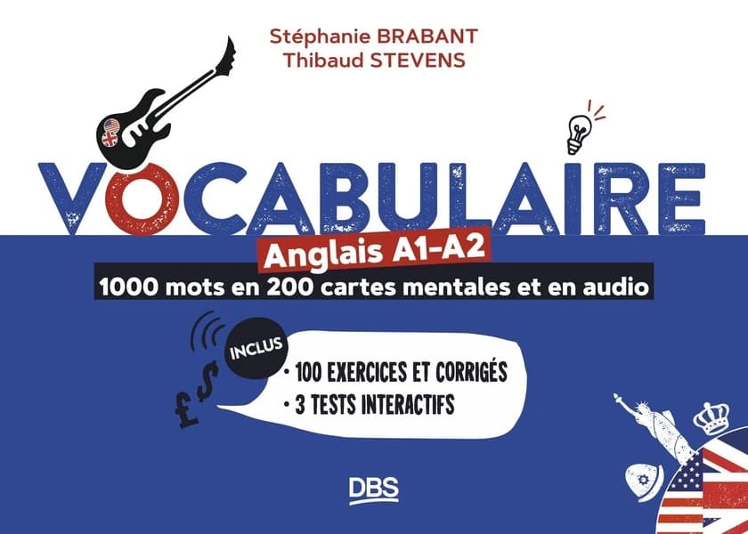 Vocabulaire anglais A1-A2 : 1000 mots, en 200 cartes mentales et en audio...