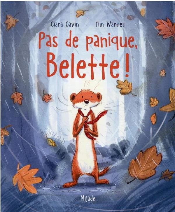 Pas de panique, Belette !