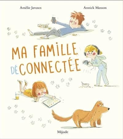 Ma famile déconnectée