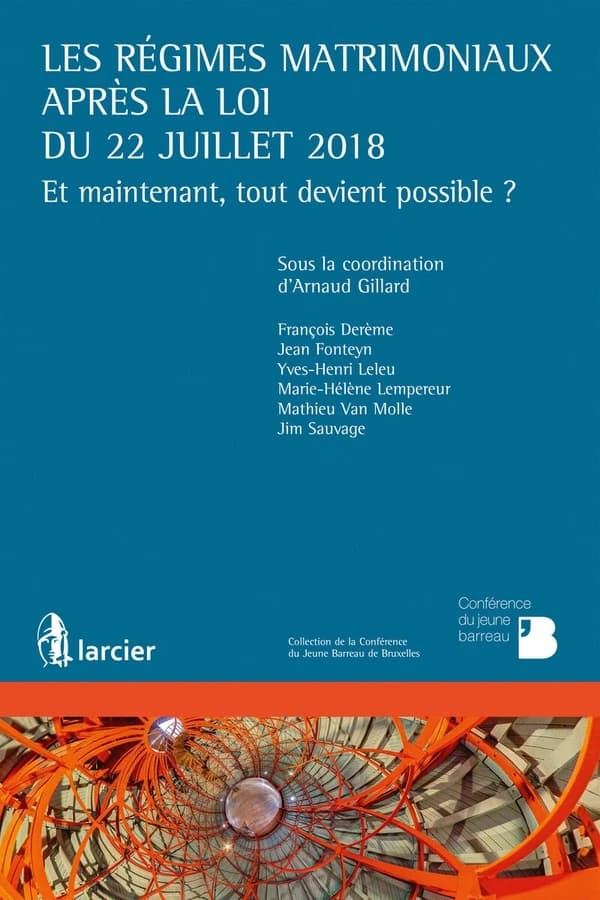 Les régimes matrimoniaux après la loi du 22 juillet 2018 : et maintenant, tout devient possible ?