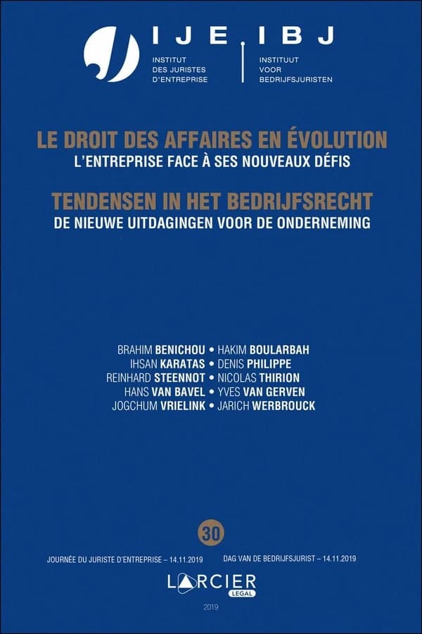 Le droit des affaires en évolution ; l'entreprise face à ses nouveaux défis