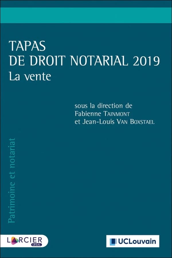 Tapas de droit notarial ; la vente (édition 2019)