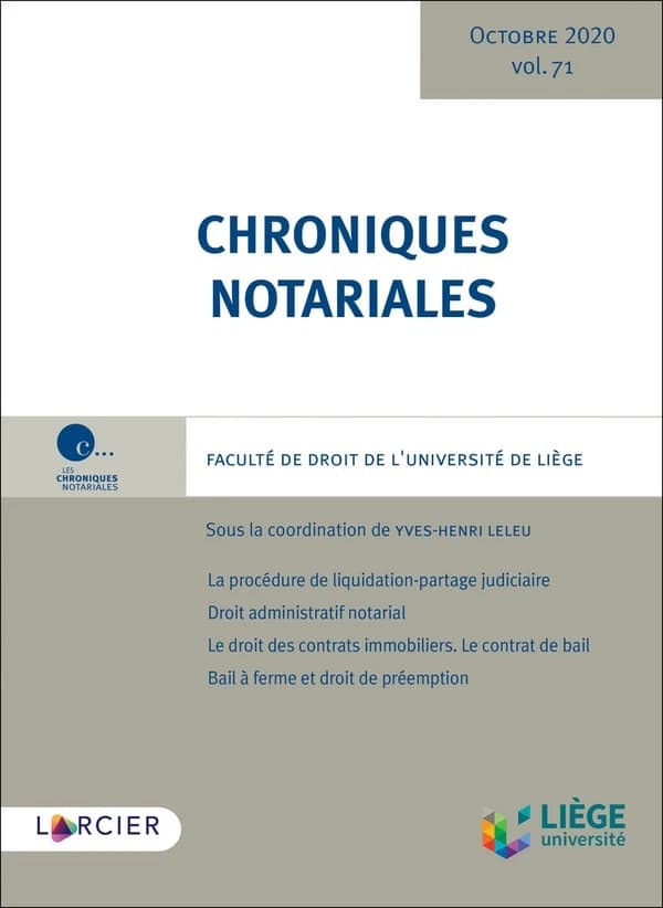 Chroniques notariales Tome 71 : octobre 2020