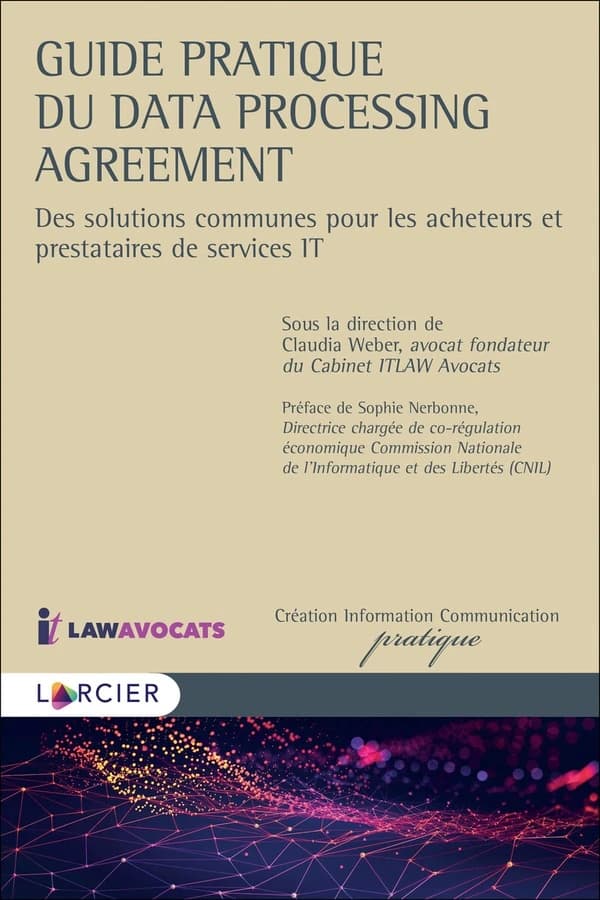 Guide pratique du Data Processing Agreement : des solutions communes pour les acheteurs et prestataires de services IT