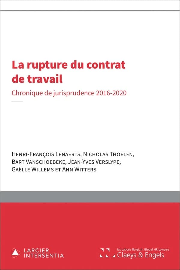 La rupture du contrat de travail : chronique de jurisprudence 2016-2020