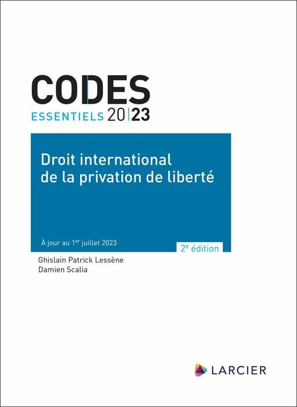 Droit international de la privation de liberté (2e éd. à jour au 1er juillet 2023)
