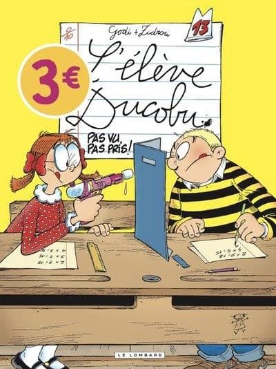 L'élève Ducobu t.13 : pas vu, pas pris !