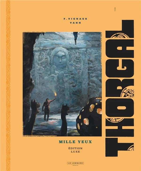 Mille yeux (Éd. luxe) [dessin], F. Vignaux ; [scénario], Yann