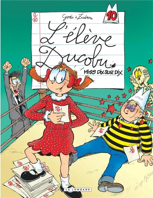 L'élève Ducobu t.10 : Miss dix sur dix