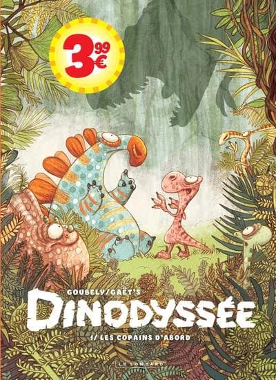 Dinodyssée Tome 1 : Les copains d'abord