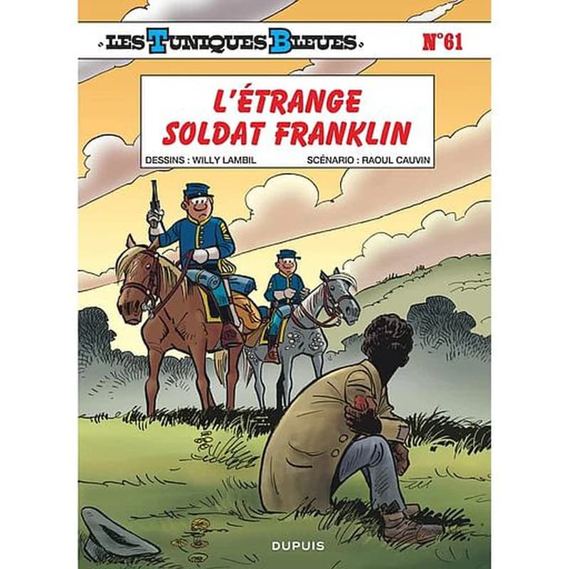 Les Tuniques Bleues Tome 61 : l'étrange soldat Franklin