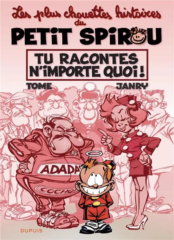 Tu racontes n'importe quoi !. 1